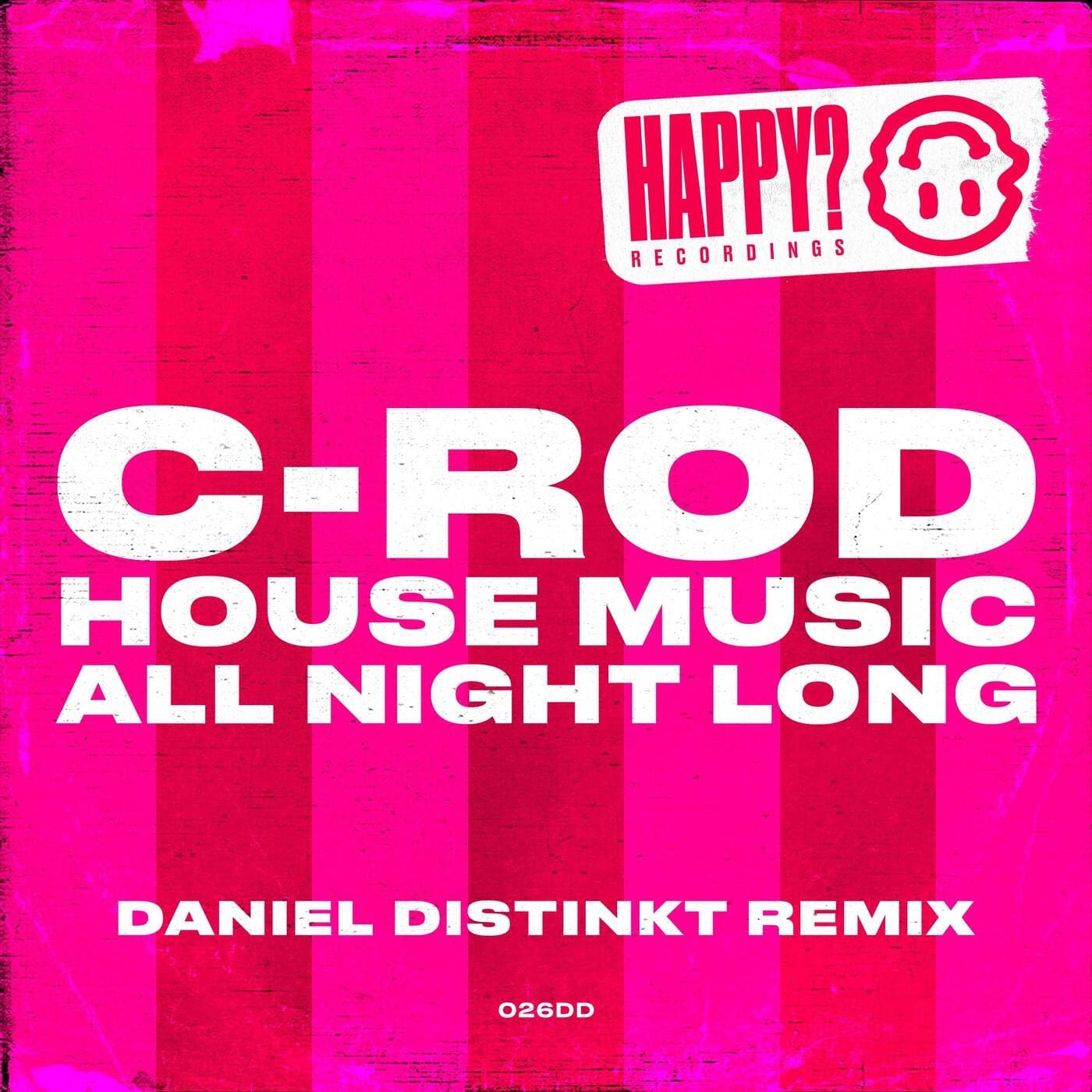 House Music All Night Long (Daniel Distinkt Remixes) cover art