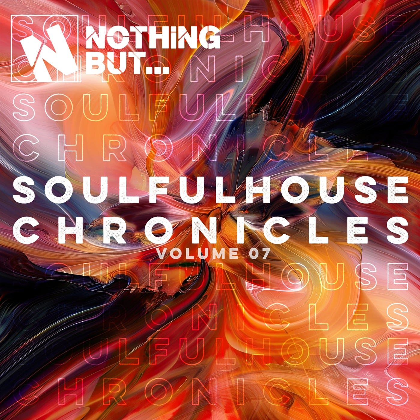 Nothing But Soulful House Chronicles Vol 07 cover art