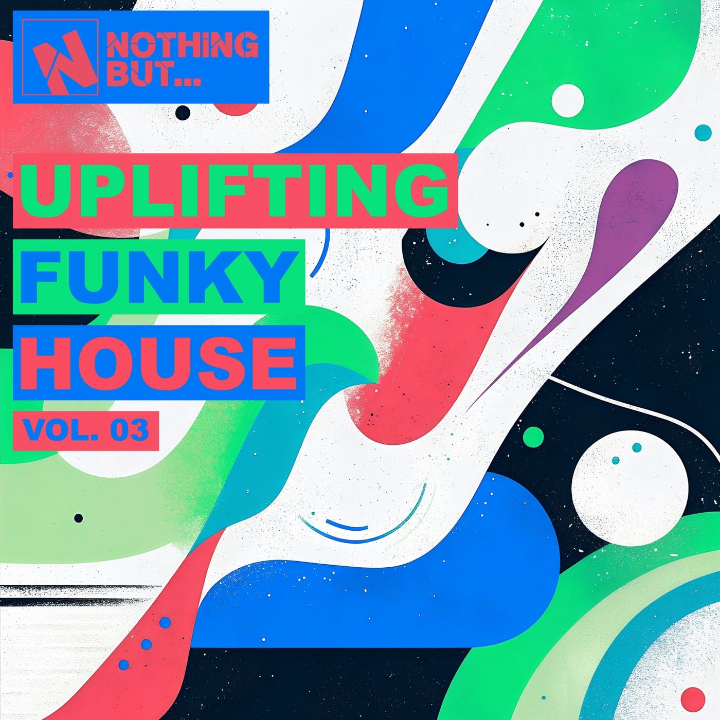 Nothing But Uplifting Funky House Vol 03 cover art