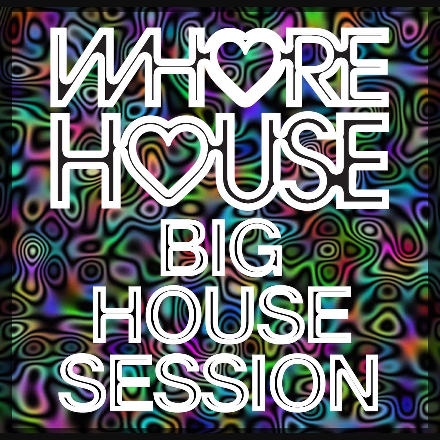 Whore House Big House Session cover art