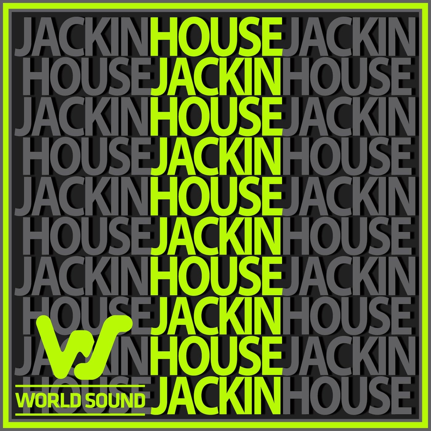 World Sound Jackin House 2025 cover art